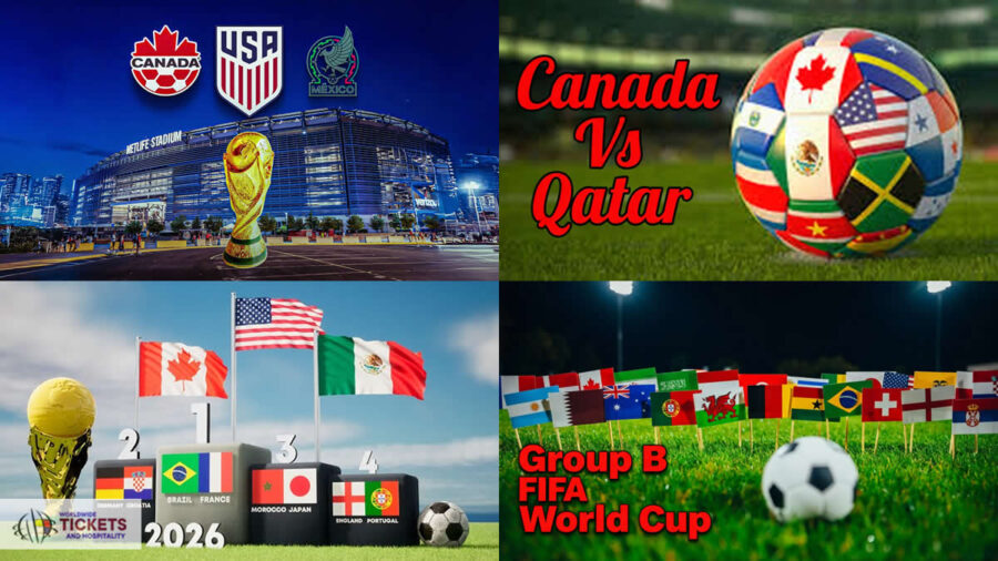 Canada Vs Qatar Tickets | Canada FIFA World Cup Tickets | Canada Vs Switzerland Tickets | FIFA World Cup Tickets | FIFA 2026 Tickets | Soccer World Cup Tickets | FIFA World Cup 2026 Tickets | Football World Cup Tickets | Football World Cup 2026 Tickets | FIFA World Cup Semi Final Tickets | FIFA World Cup Final Tickets