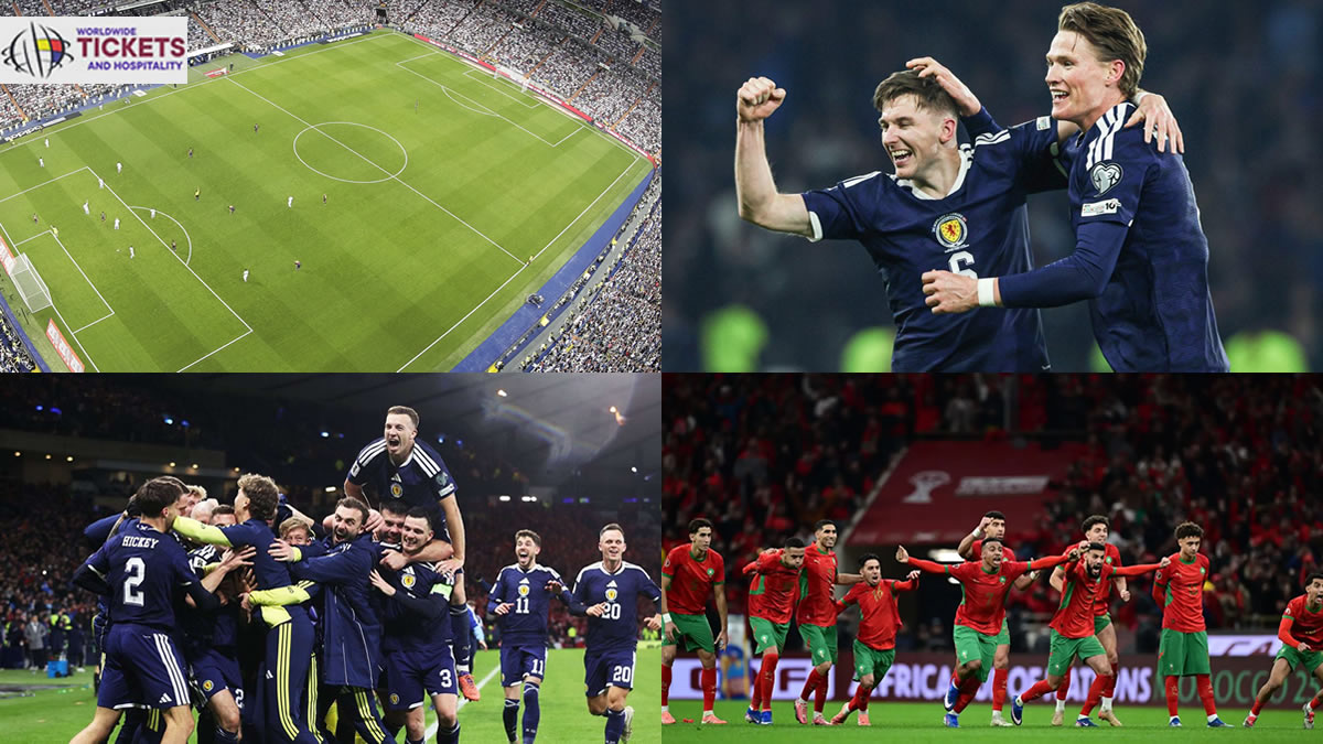 Scotland vs Morocco Tickets| FIFA World Cup Tickets | Dont miss the chance to make a ;ive witness of 2026 World Cup