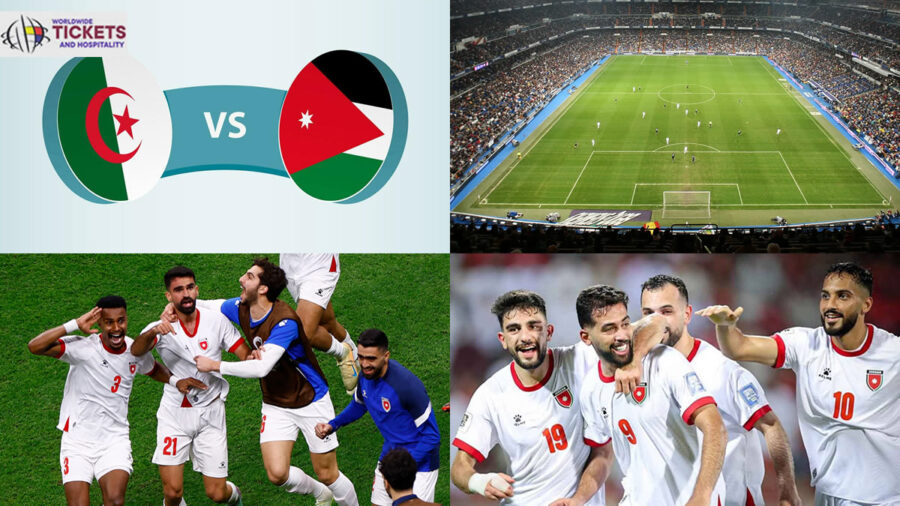 Jordan vs Algeria Tickets| FIFA World Cup Tickets | Dont miss the chance to make a ;ive witness of 2026 World Cup