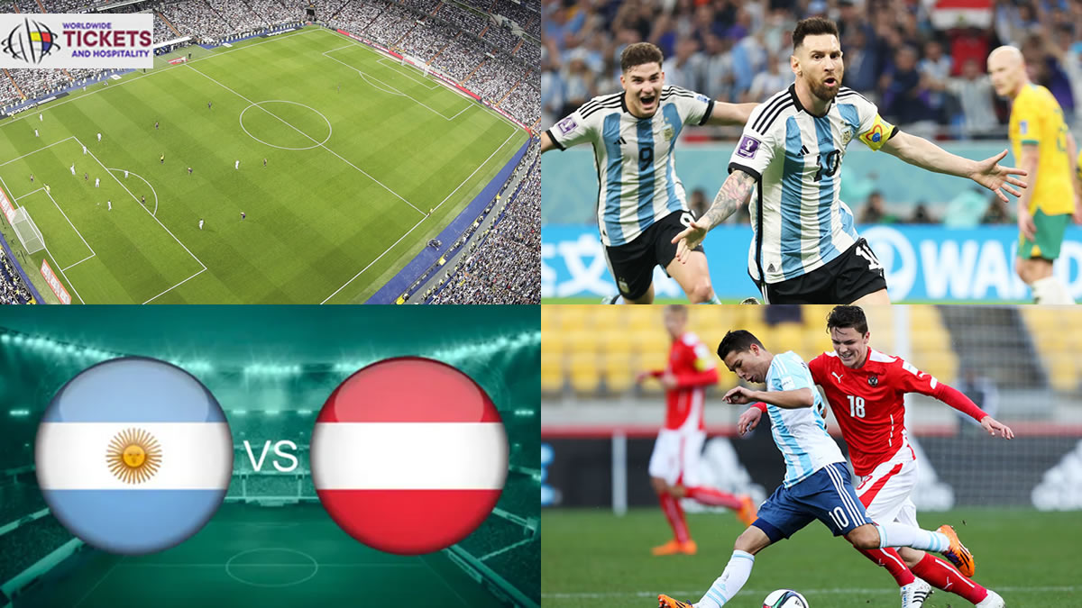 Argentina vs Austria Tickets| FIFA World Cup Tickets | Dont miss the chance to make a ;ive witness of 2026 World Cup