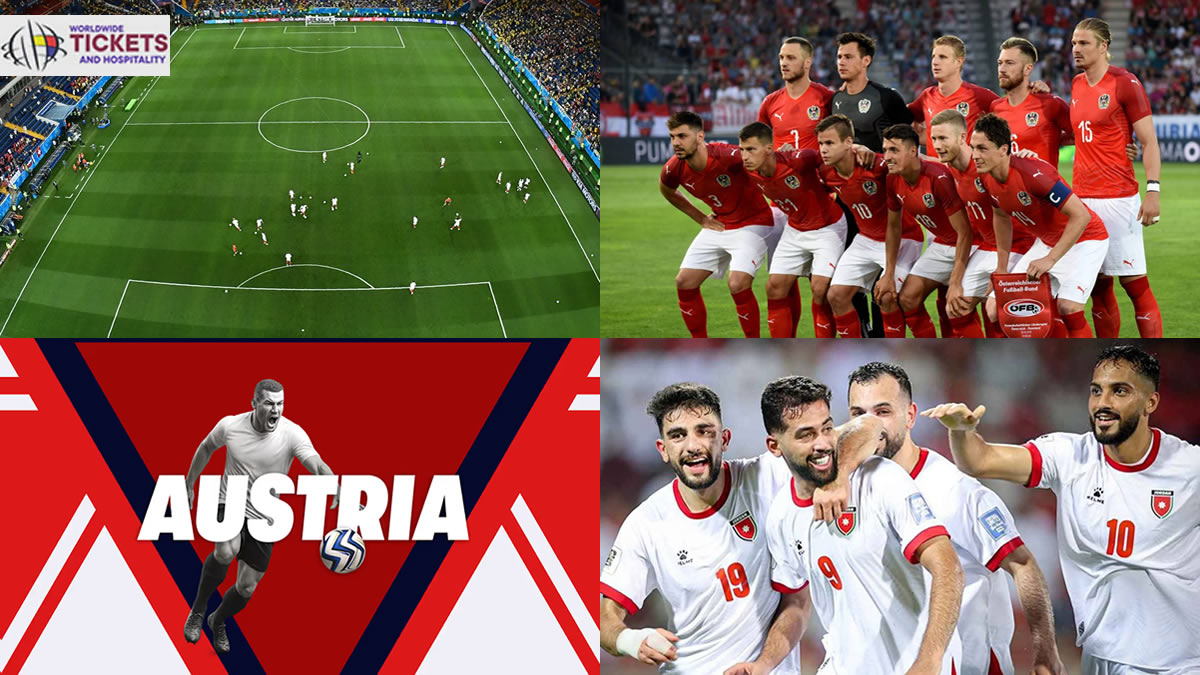 Austria vs Jordan Tickets| FIFA World Cup Tickets | Dont miss the chance to make a ;ive witness of 2026 World Cup