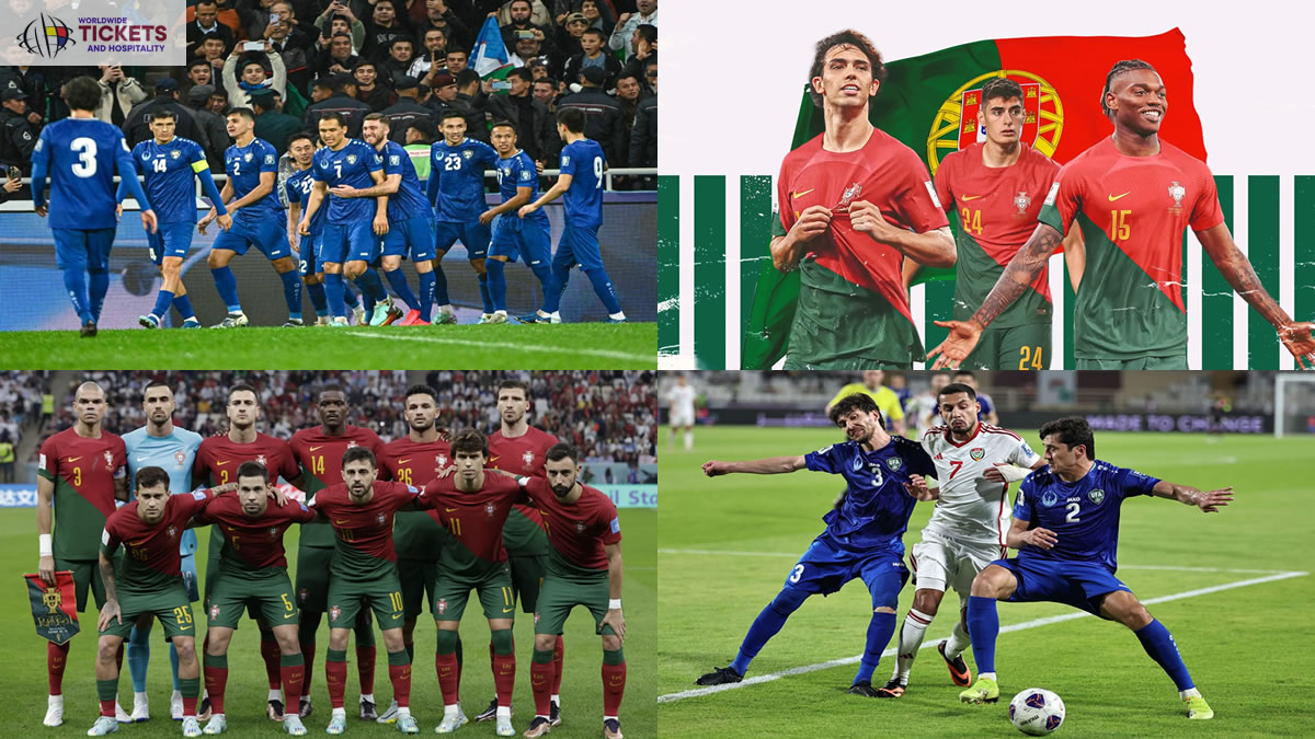 Portugal vs Uzbekistan Tickets| FIFA World Cup Tickets | World Cup Tickets | Brazil vs Haiti Tickets