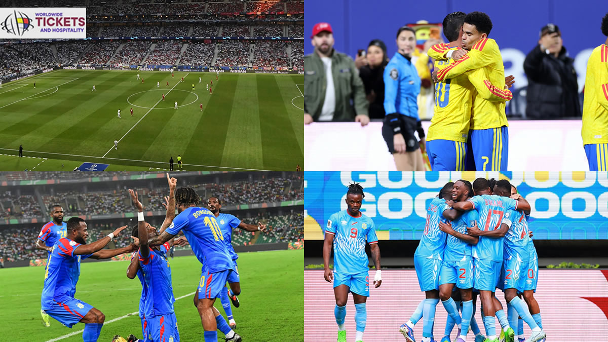 Colombia Vs Congo DR Tickets| FIFA World Cup Tickets | Dont miss the chance to make a ;ive witness of 2026 World Cup