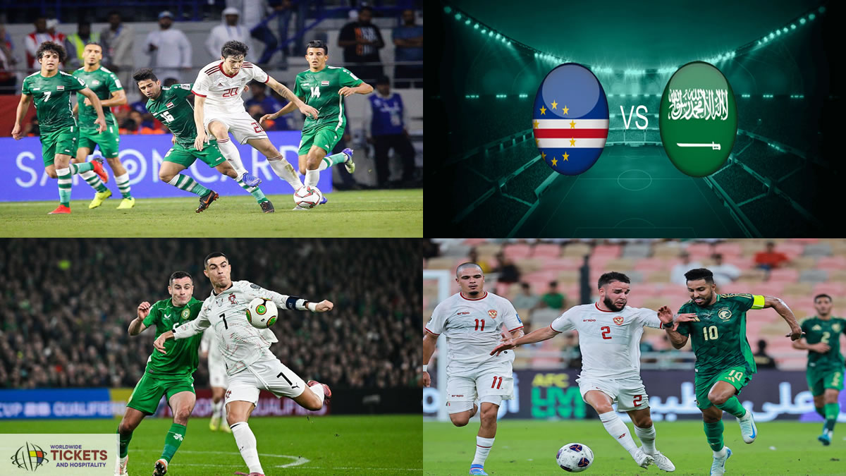 Cabo Verde Vs Saudi Arabia Tickets| FIFA World Cup Tickets | World Cup Tickets | Football World Cup